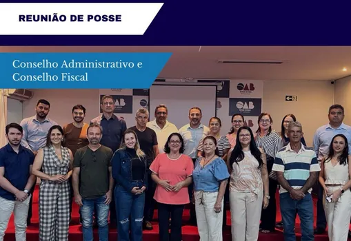 Reunião de Posse Conselho Administrativo e Fiscal
